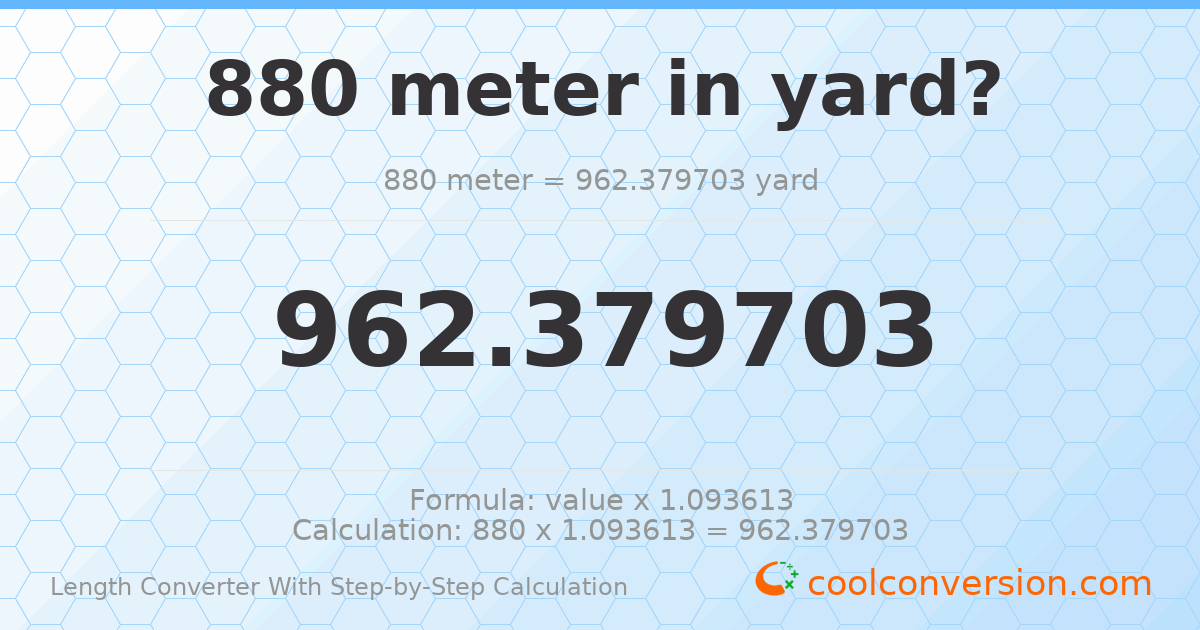880 meters = 962.38 yards