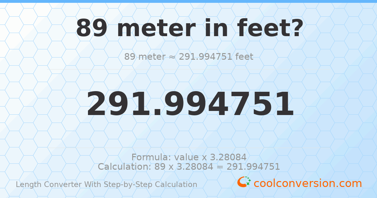 89 meters = 291.995 feet