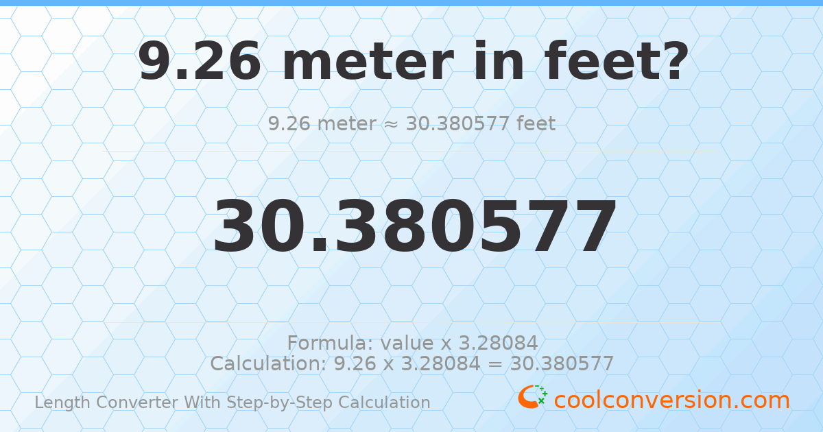 9.26 meters = 30.3806 feet