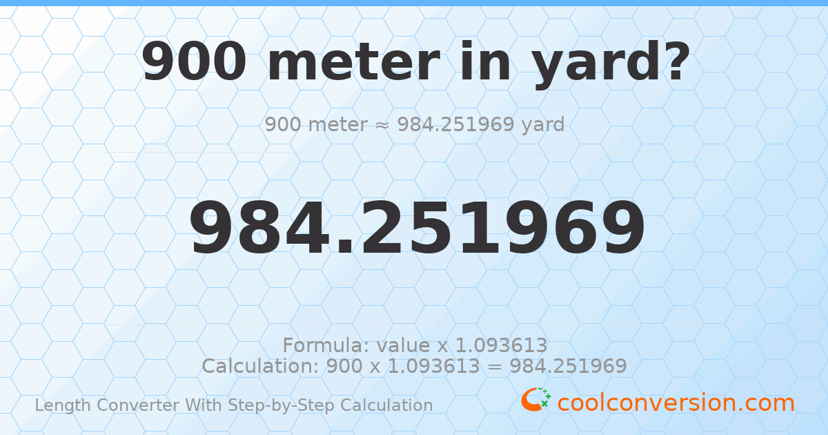 900 meters = 984.252 yards