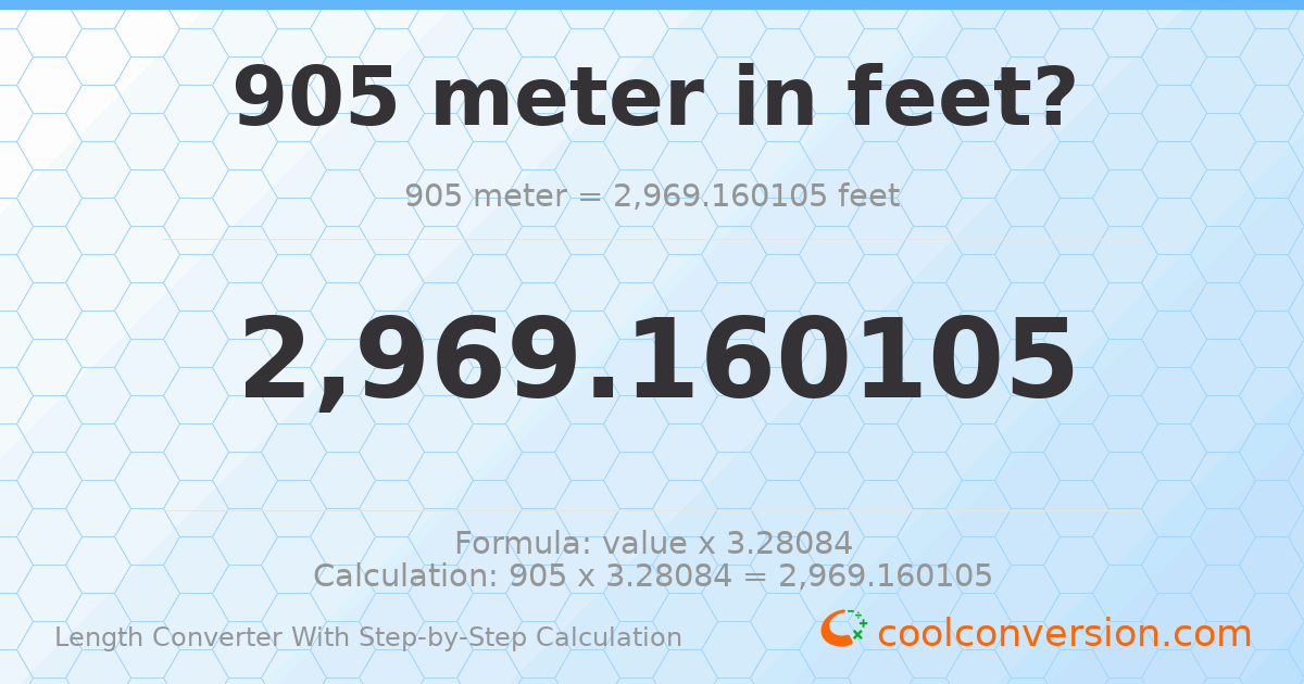 905 meters = 2969.16 feet