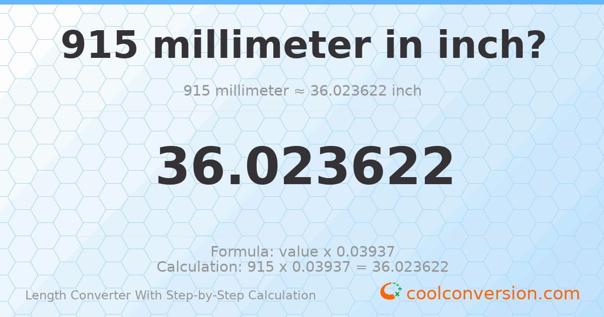 915 millimeters = 36.0236 inches
