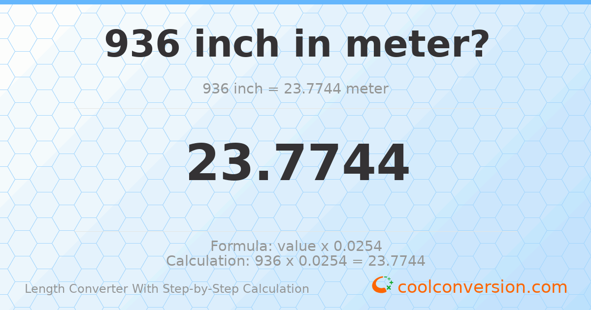 936 inches = 23.7744 meters
