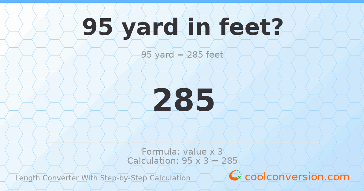 95 yards = 285 feet