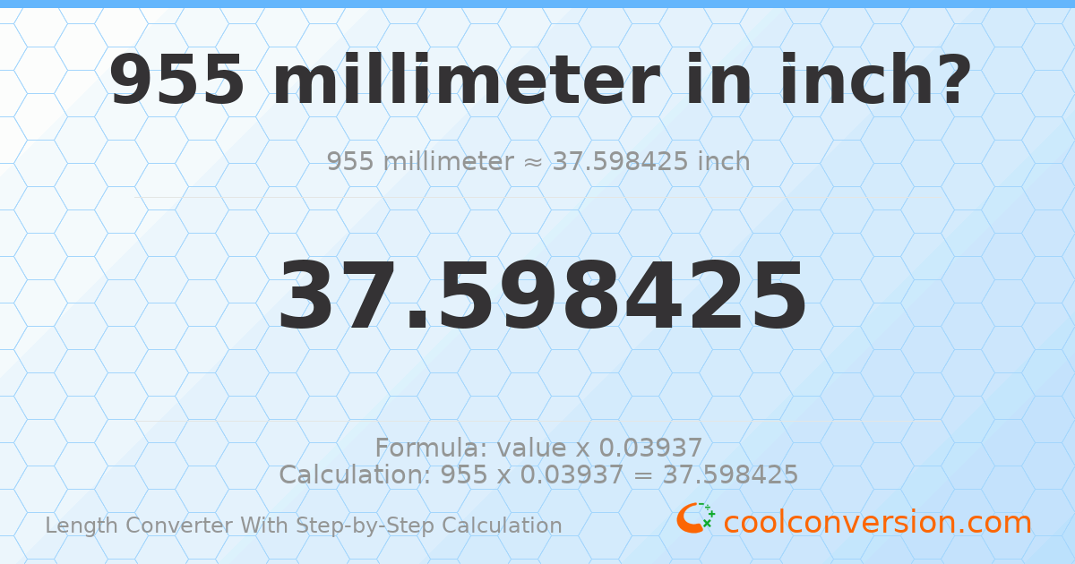955 millimeters = 37.5984 inches
