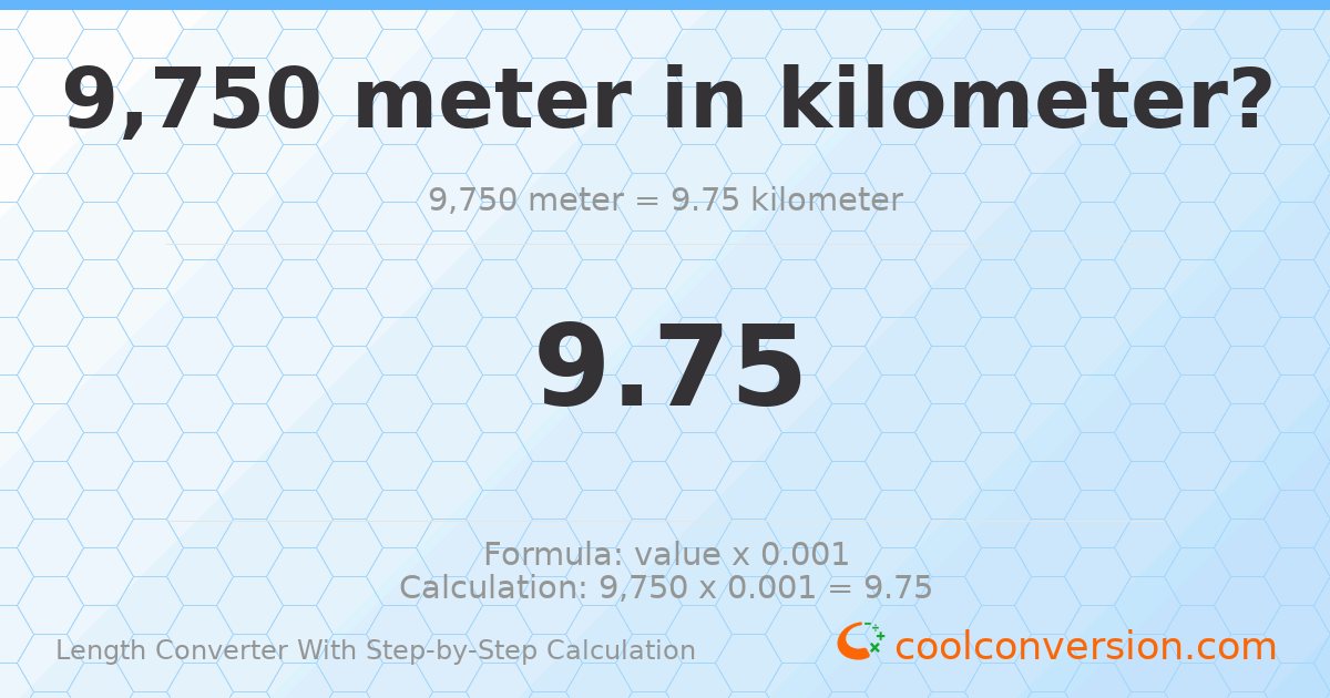 9750 meters = 9.75 kilometers