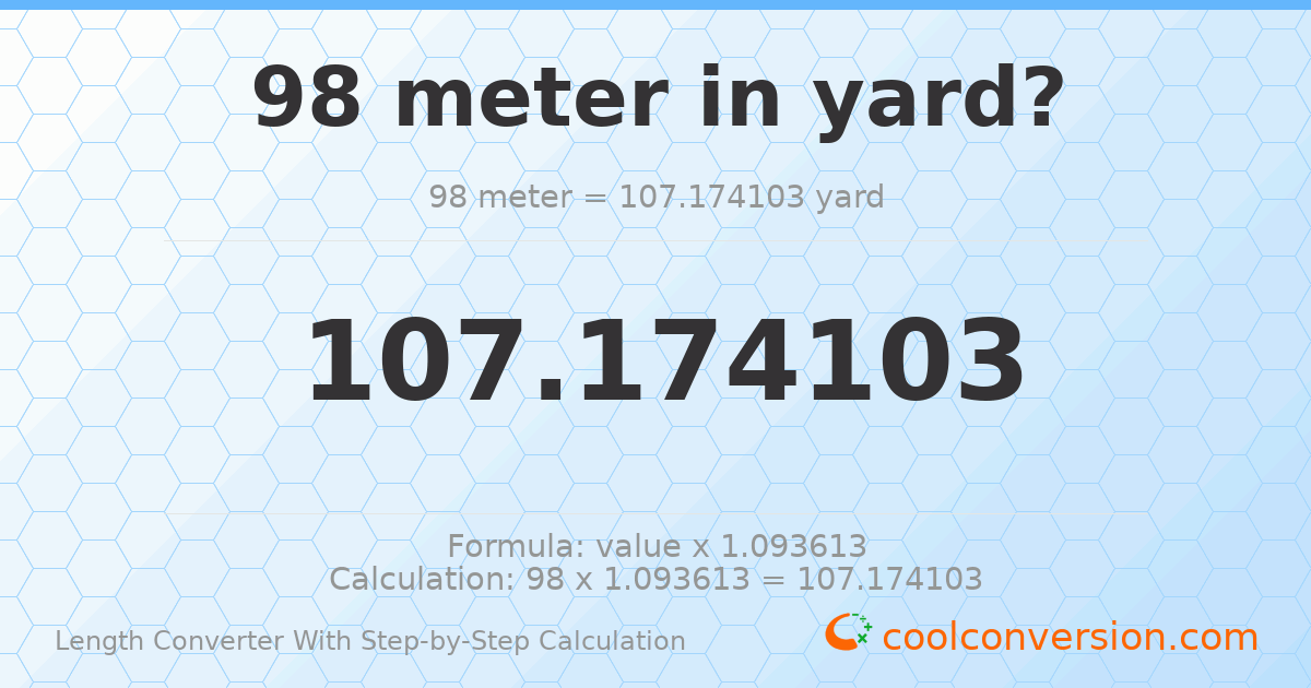 98 meters = 107.174 yards
