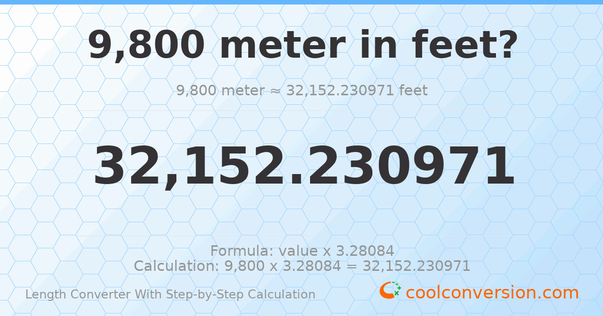9800 meters = 32152.2 feet