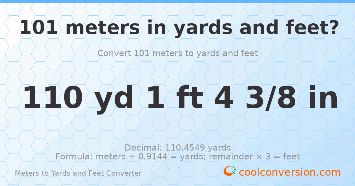 101 meters to yards and feet — 110 yd 1 ft