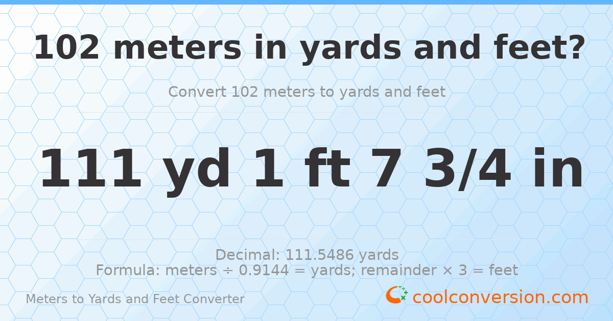 102 meters to yards and feet — 111 yd 1 ft