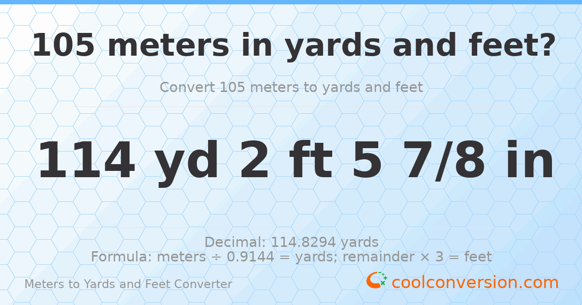105 meters to yards and feet — 114 yd 2 ft