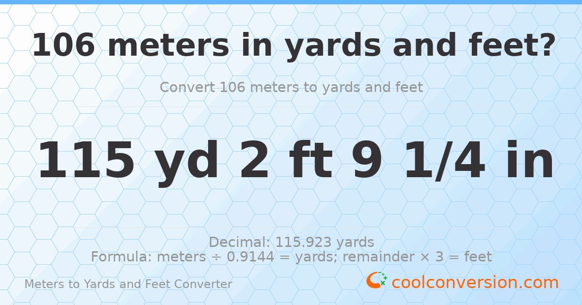 106 meters to yards and feet — 115 yd 2 ft