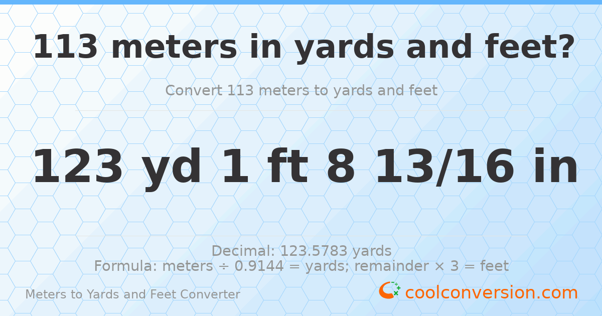 113 meters to yards and feet — 123 yd 1 ft