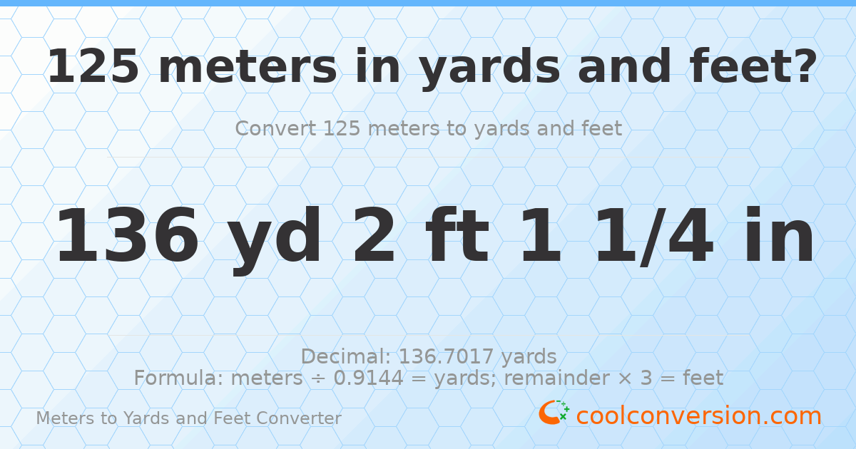 125 meters to yards and feet — 136 yd 2 ft
