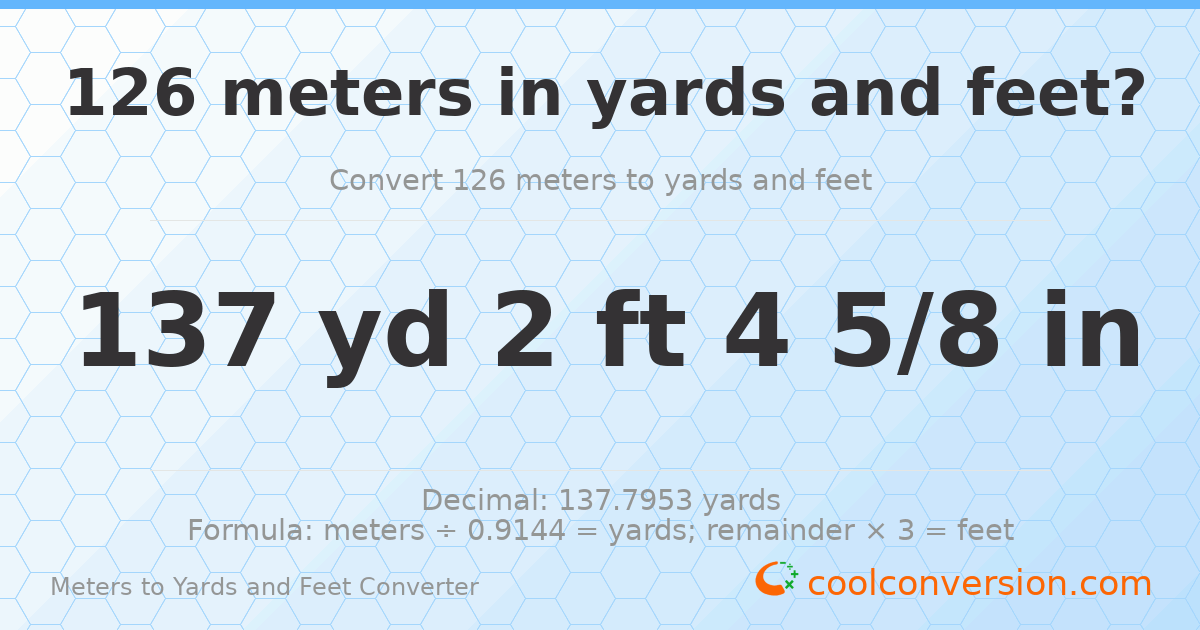 126 meters to yards and feet — 137 yd 2 ft