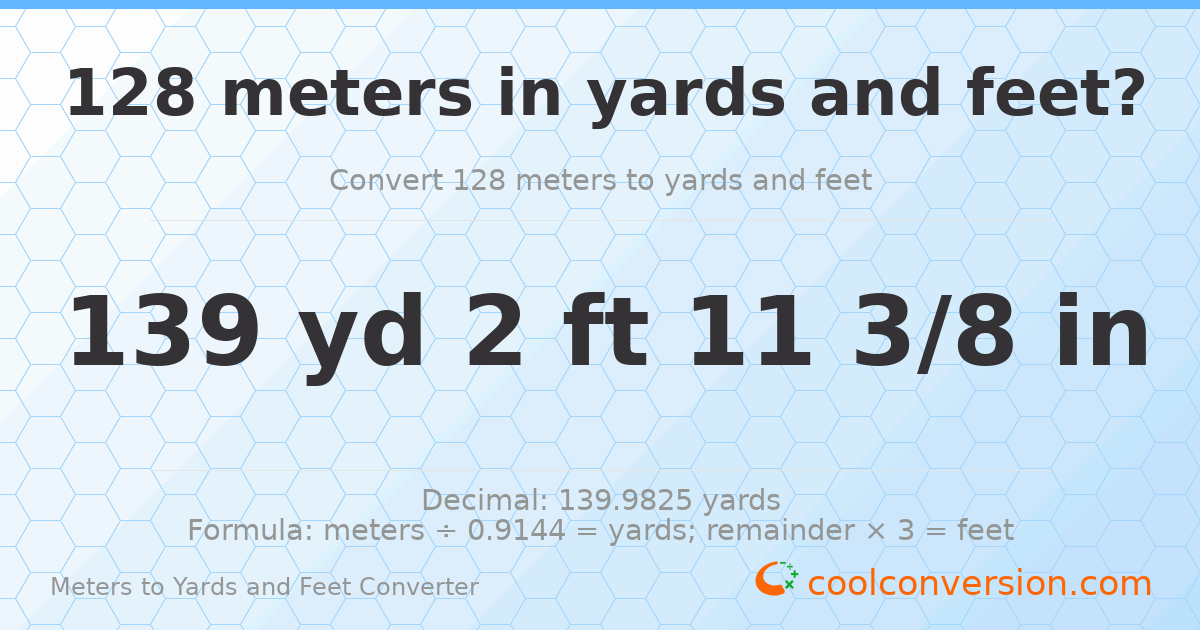 128 meters to yards and feet — 139 yd 2 ft
