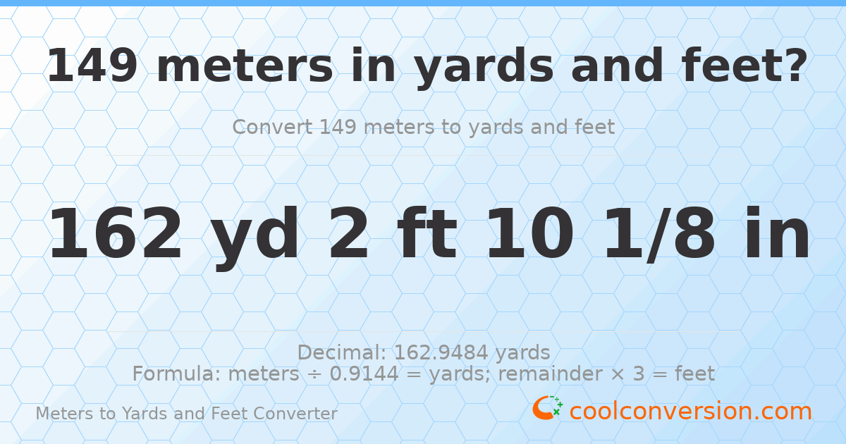 149 meters to yards and feet — 162 yd 2 ft