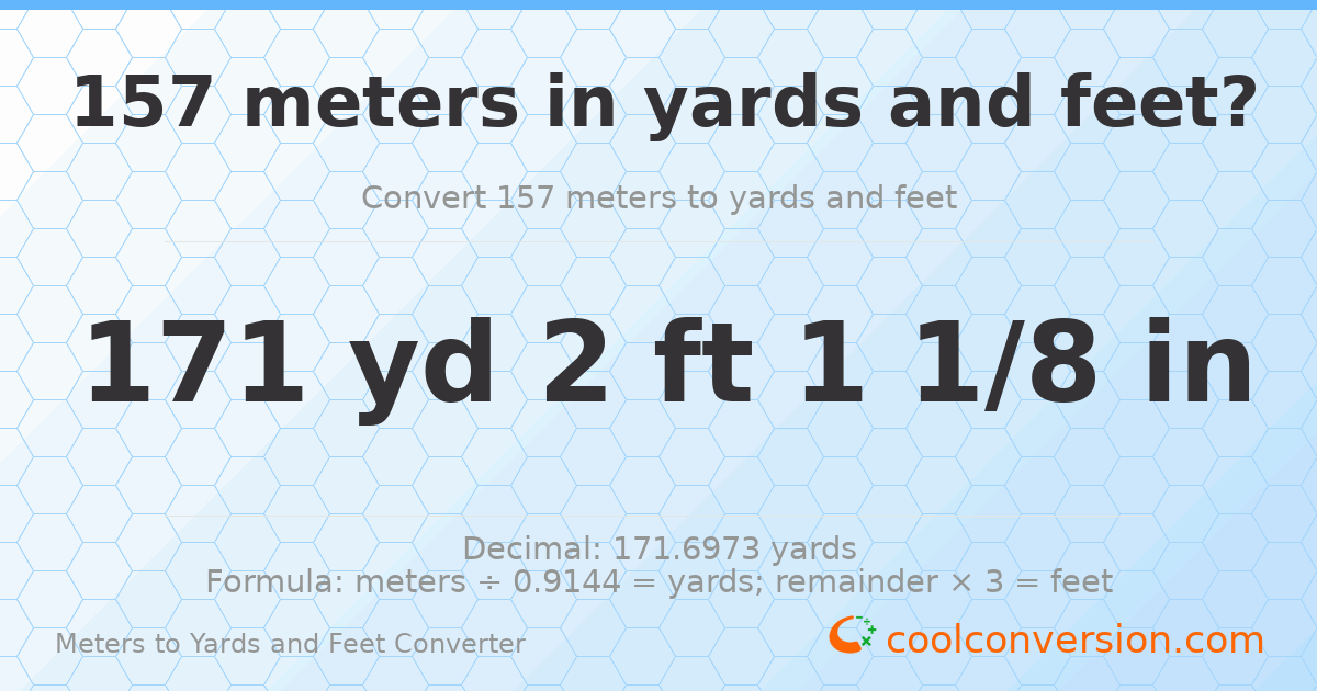 157 meters to yards and feet — 171 yd 2 ft