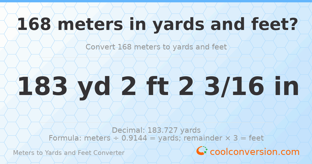 168 meters to yards and feet — 183 yd 2 ft