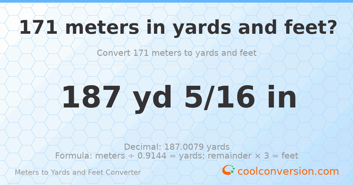 171 meters to yards and feet — 187 yd 0 ft