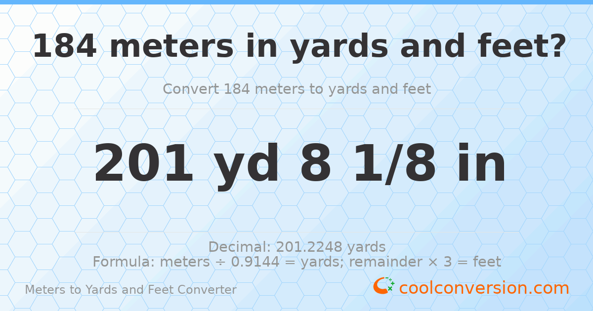 184 meters to yards and feet — 201 yd 0 ft