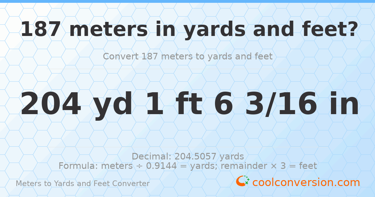 187 meters to yards and feet — 204 yd 1 ft