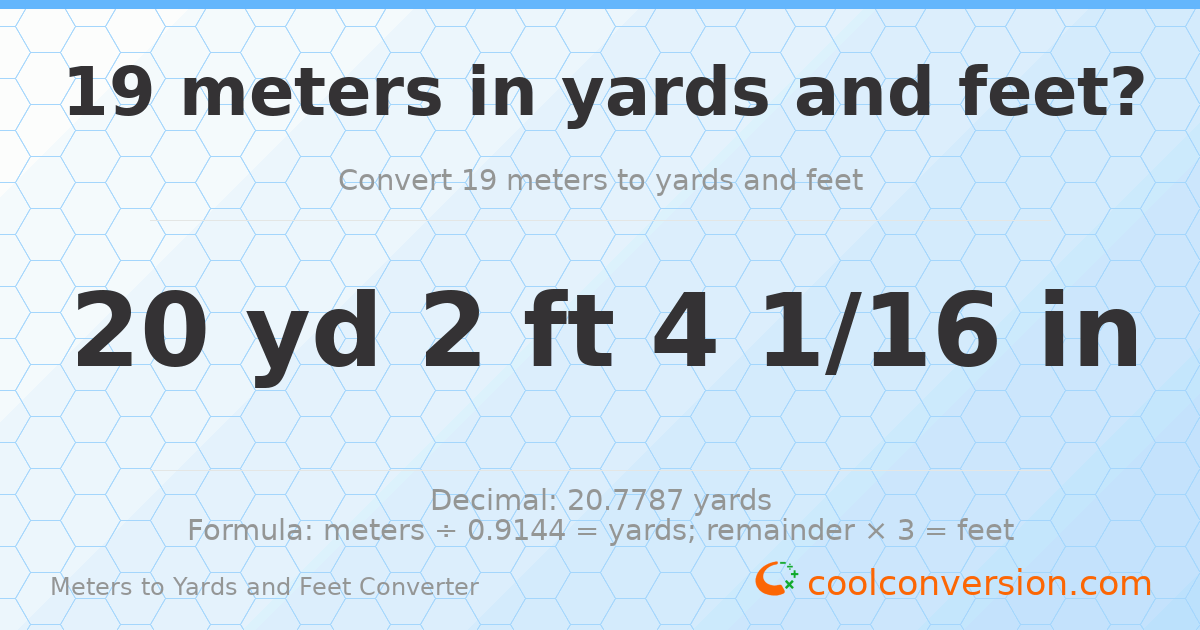 19 meters to yards and feet — 20 yd 2 ft
