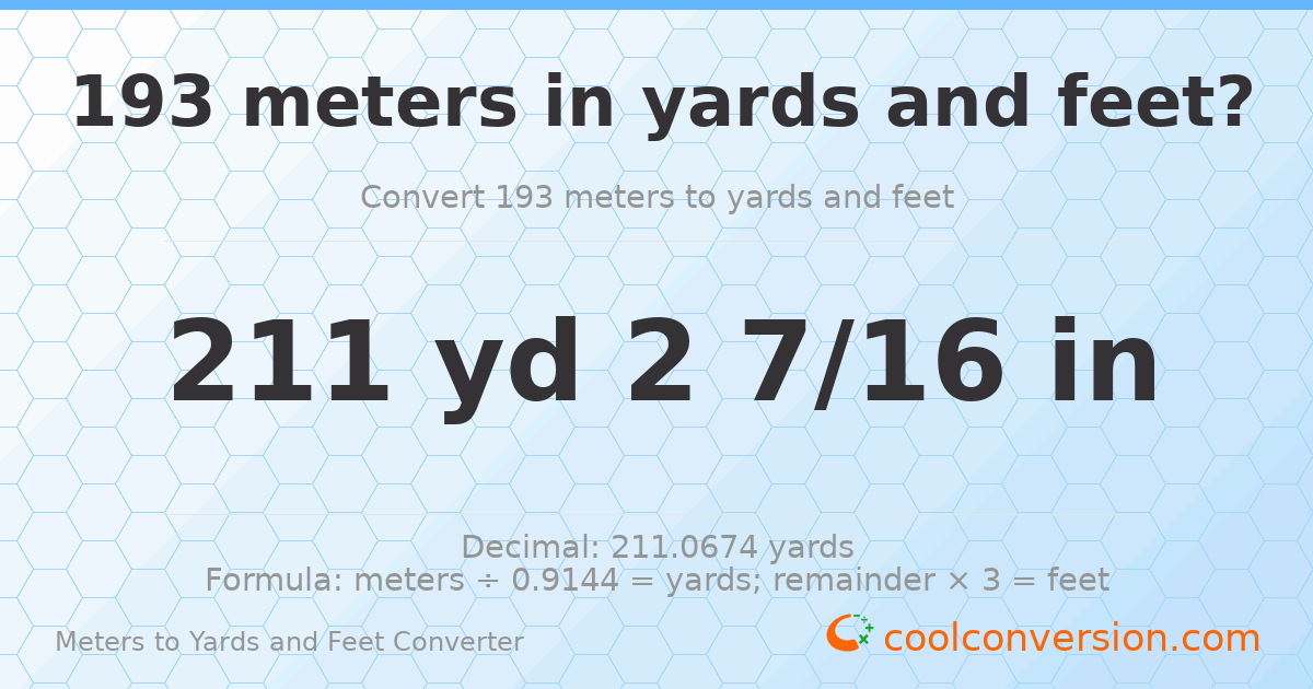 193 meters to yards and feet — 211 yd 0 ft