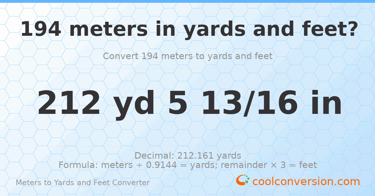 194 meters to yards and feet — 212 yd 0 ft
