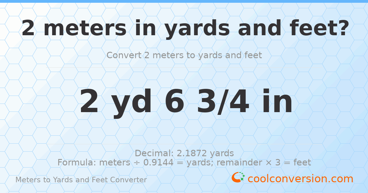 2 meters to yards and feet — 2 yd 0 ft