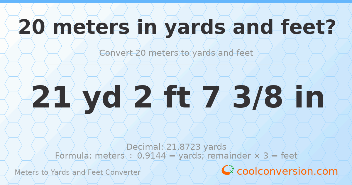 20 meters to yards and feet — 21 yd 2 ft