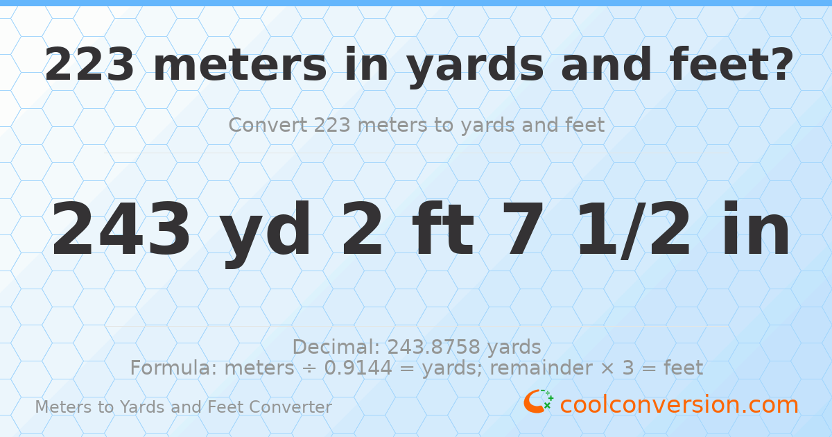 223 meters to yards and feet — 243 yd 2 ft