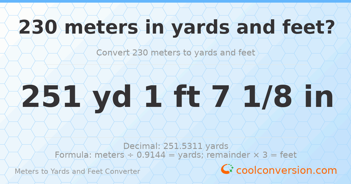 230 meters to yards and feet — 251 yd 1 ft