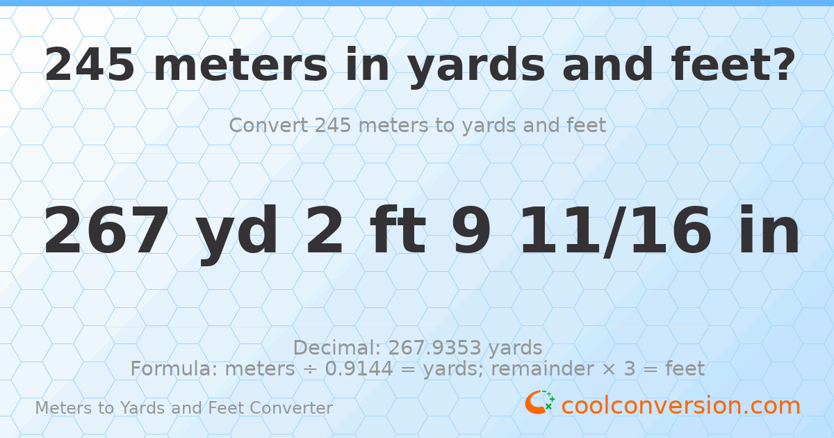 245 meters to yards and feet — 267 yd 2 ft