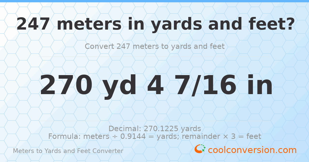 247 meters to yards and feet — 270 yd 0 ft