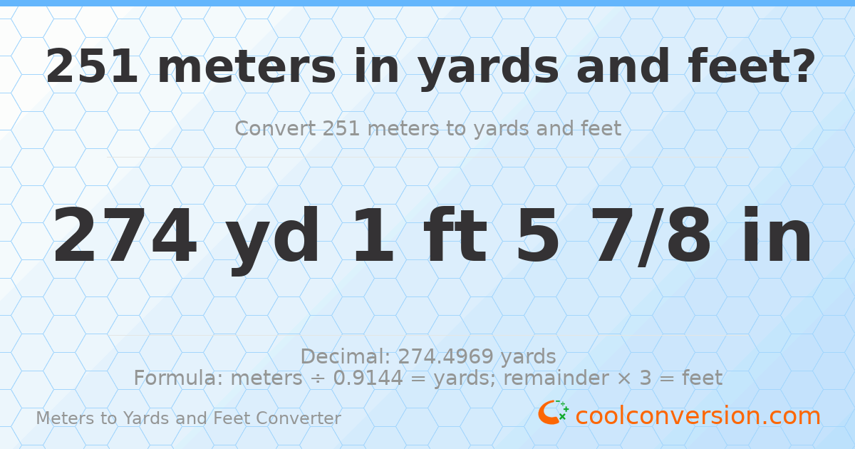 251 meters to yards and feet — 274 yd 1 ft