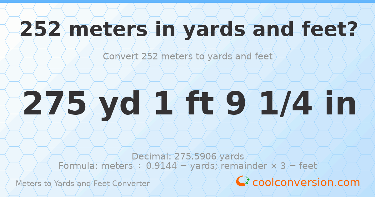 252 meters to yards and feet — 275 yd 1 ft
