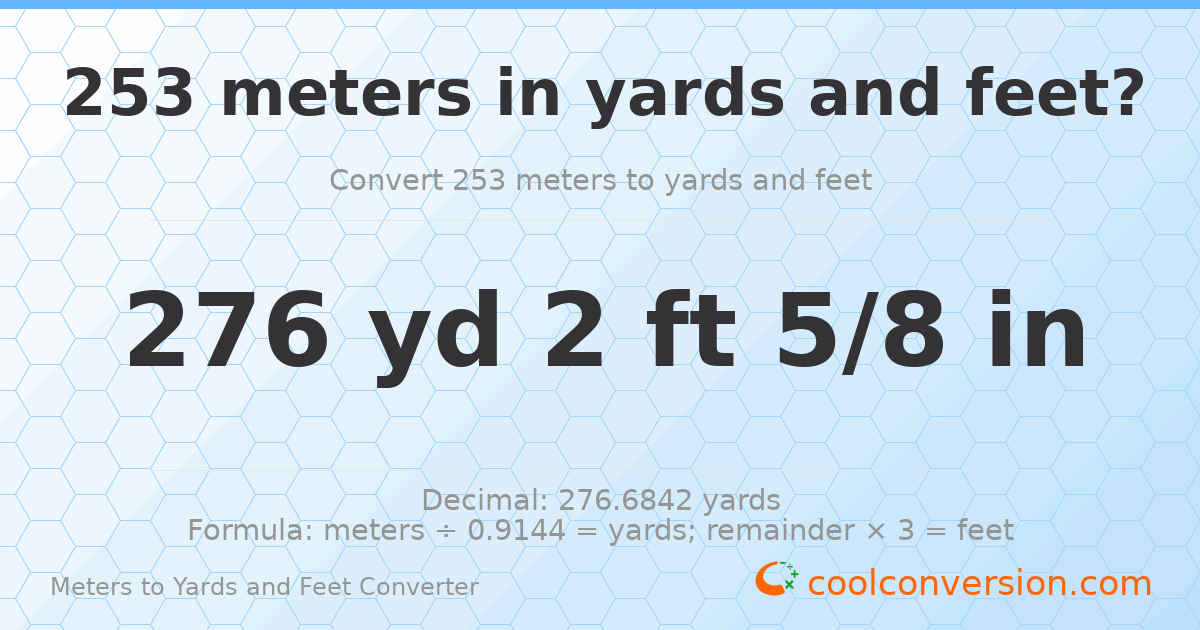 253 meters to yards and feet — 276 yd 2 ft