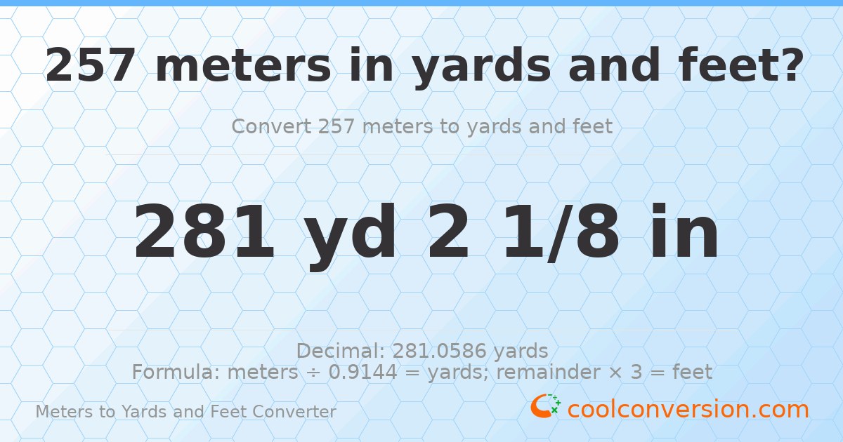 257 meters to yards and feet — 281 yd 0 ft