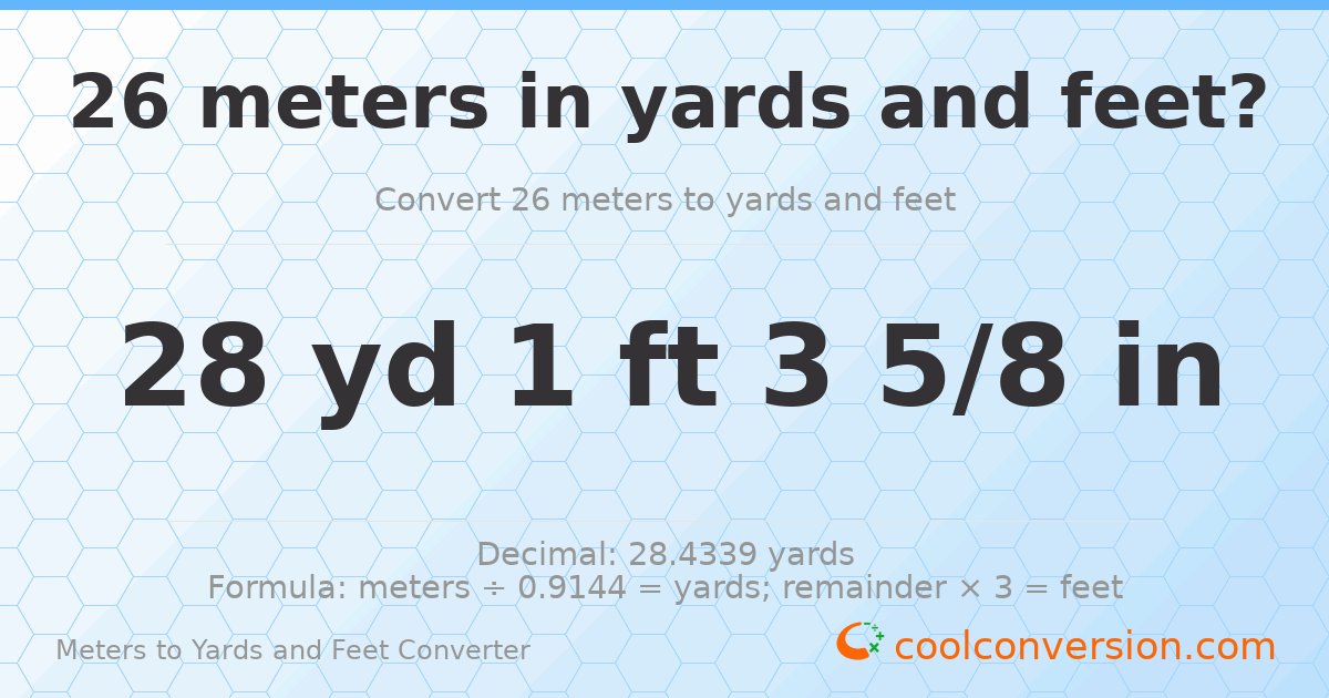26 meters to yards and feet — 28 yd 1 ft