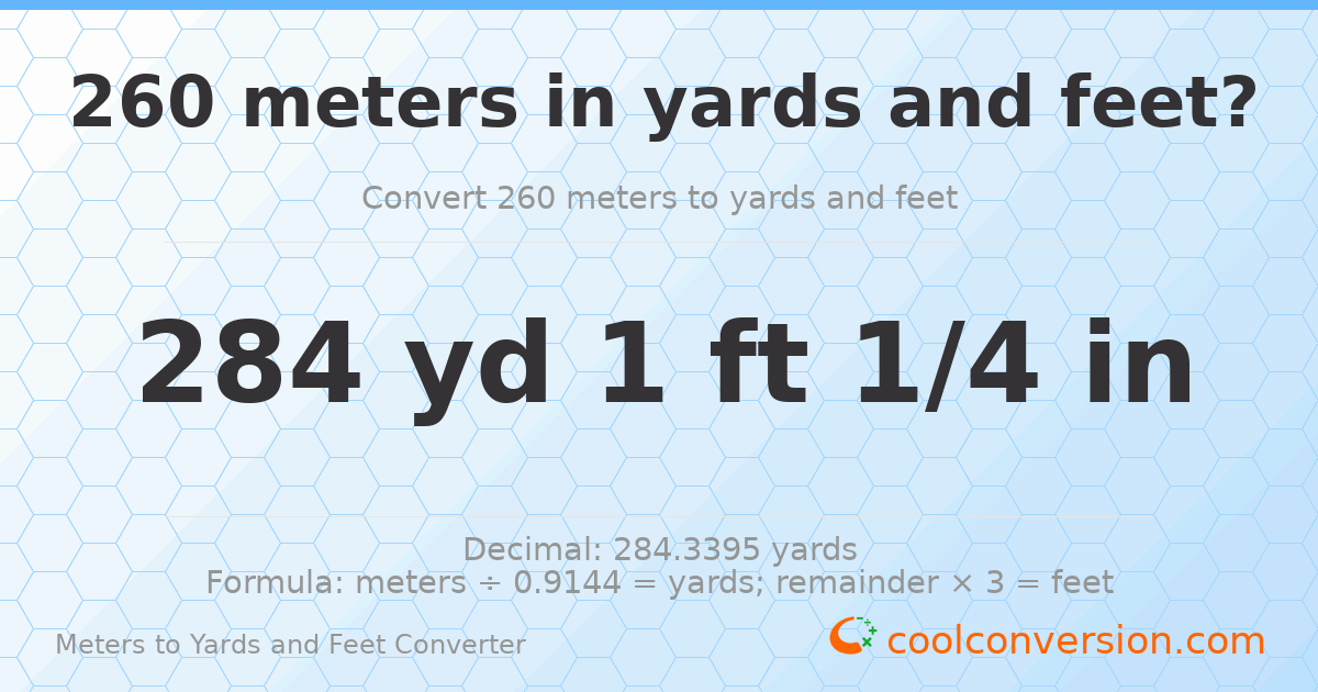 260 meters to yards and feet — 284 yd 1 ft