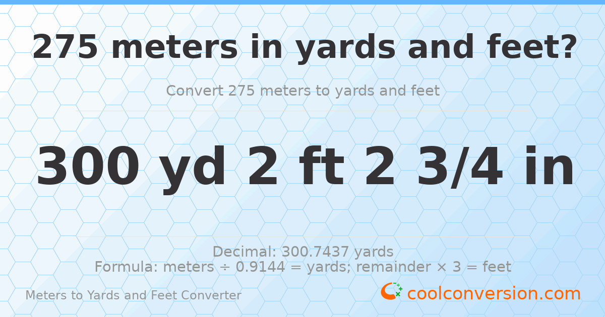 275 meters to yards and feet — 300 yd 2 ft