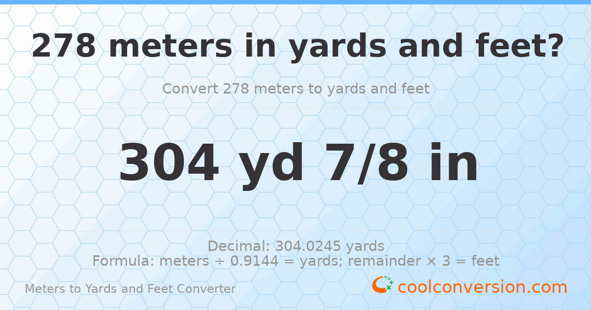 278 meters to yards and feet — 304 yd 0 ft
