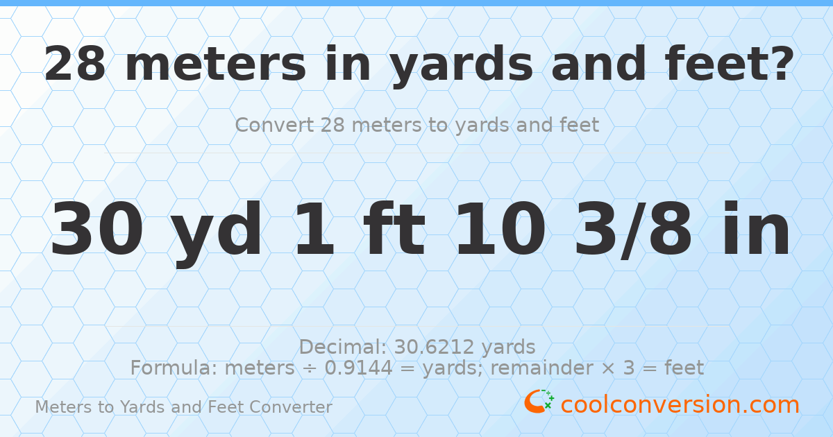 28 meters to yards and feet — 30 yd 1 ft