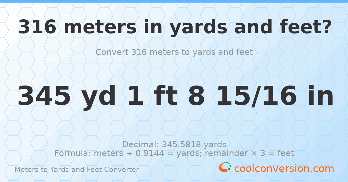 316 meters to yards and feet — 345 yd 1 ft