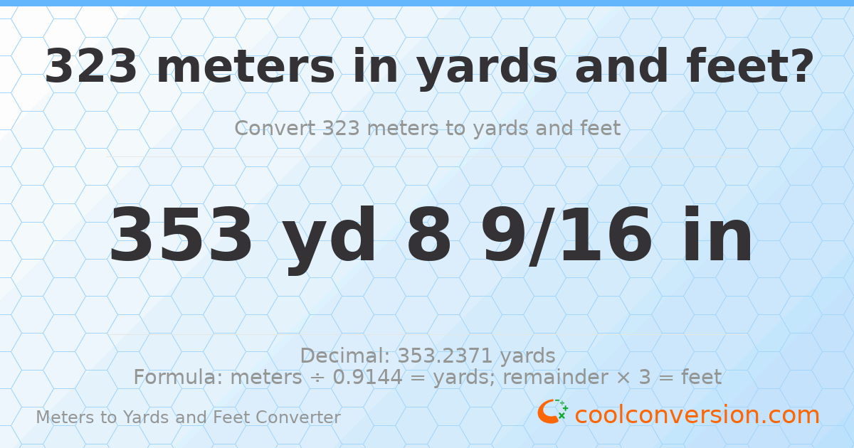323 meters to yards and feet — 353 yd 0 ft