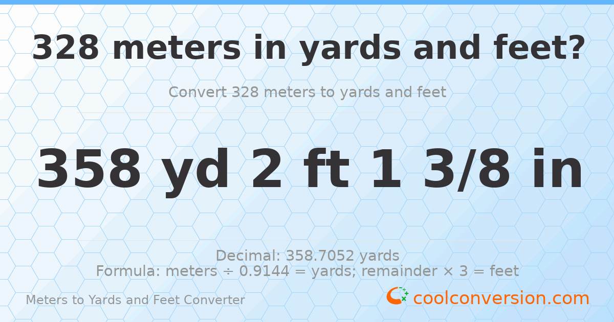 328 meters to yards and feet — 358 yd 2 ft