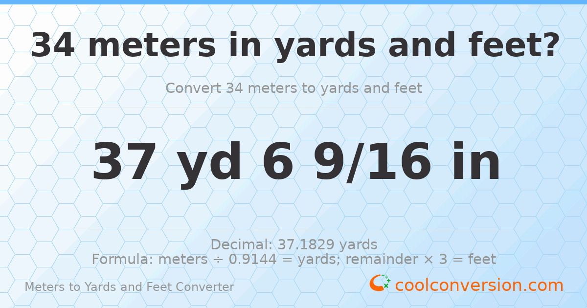 34 meters to yards and feet — 37 yd 0 ft