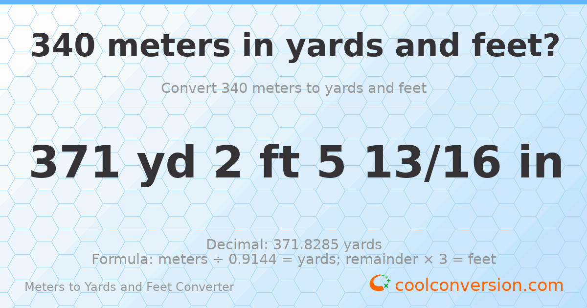 340 meters to yards and feet — 371 yd 2 ft