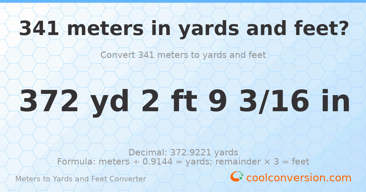 341 meters to yards and feet — 372 yd 2 ft